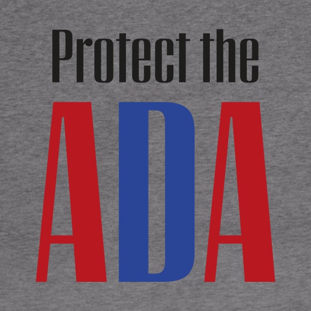 Protect the ADA by PhineasFrogg